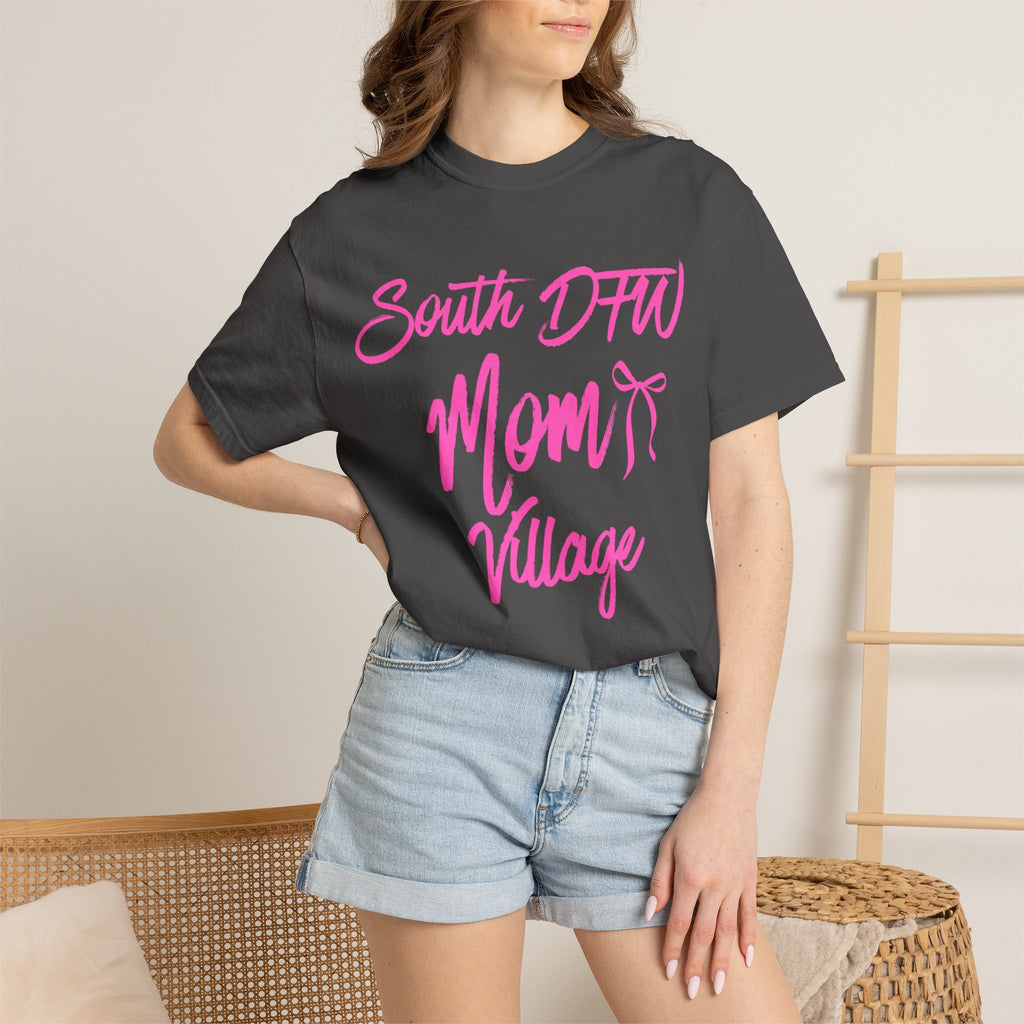 Unisex South DFW Mom Village T-shirt