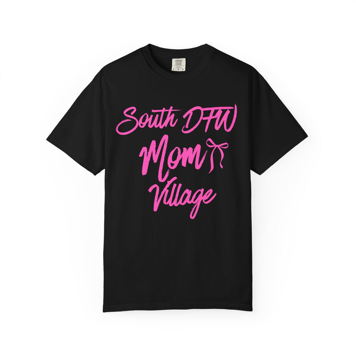 Unisex South DFW Mom Village T-shirt